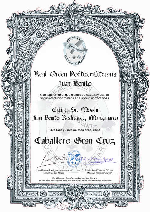 CAballero Gran Cruz de la Real Orden Poético-Literaria Juan Benito